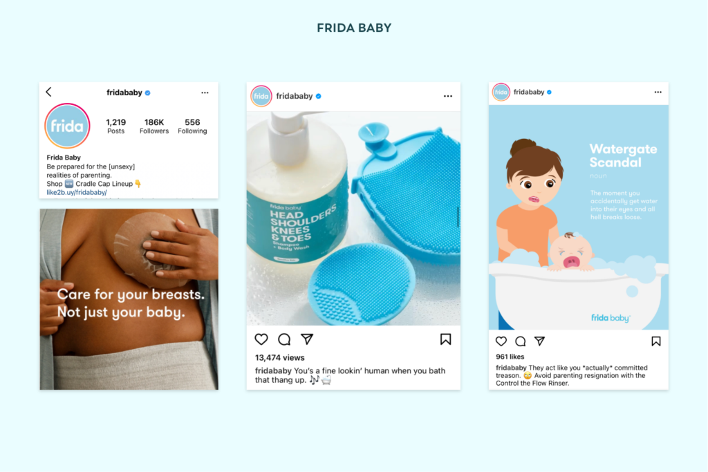 Screenshot of fridababy's Instagram profile and bio

Screenshot from fridababy Instagram post with an illustration of a mother bathing her baby

Screenshot of image from Frida website that reads 'Care for your breasts. Not just your baby."


