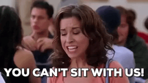 You can't sit with us GIF